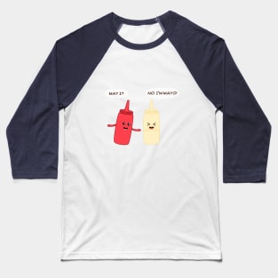 I'm Mayo! Baseball T-Shirt